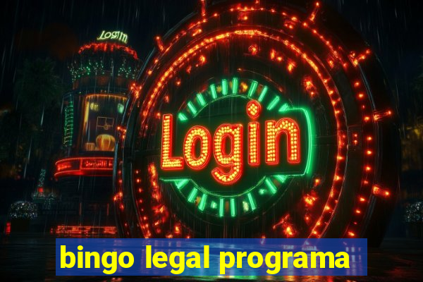 bingo legal programa